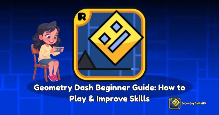 Geometry Dash Beginner Guide